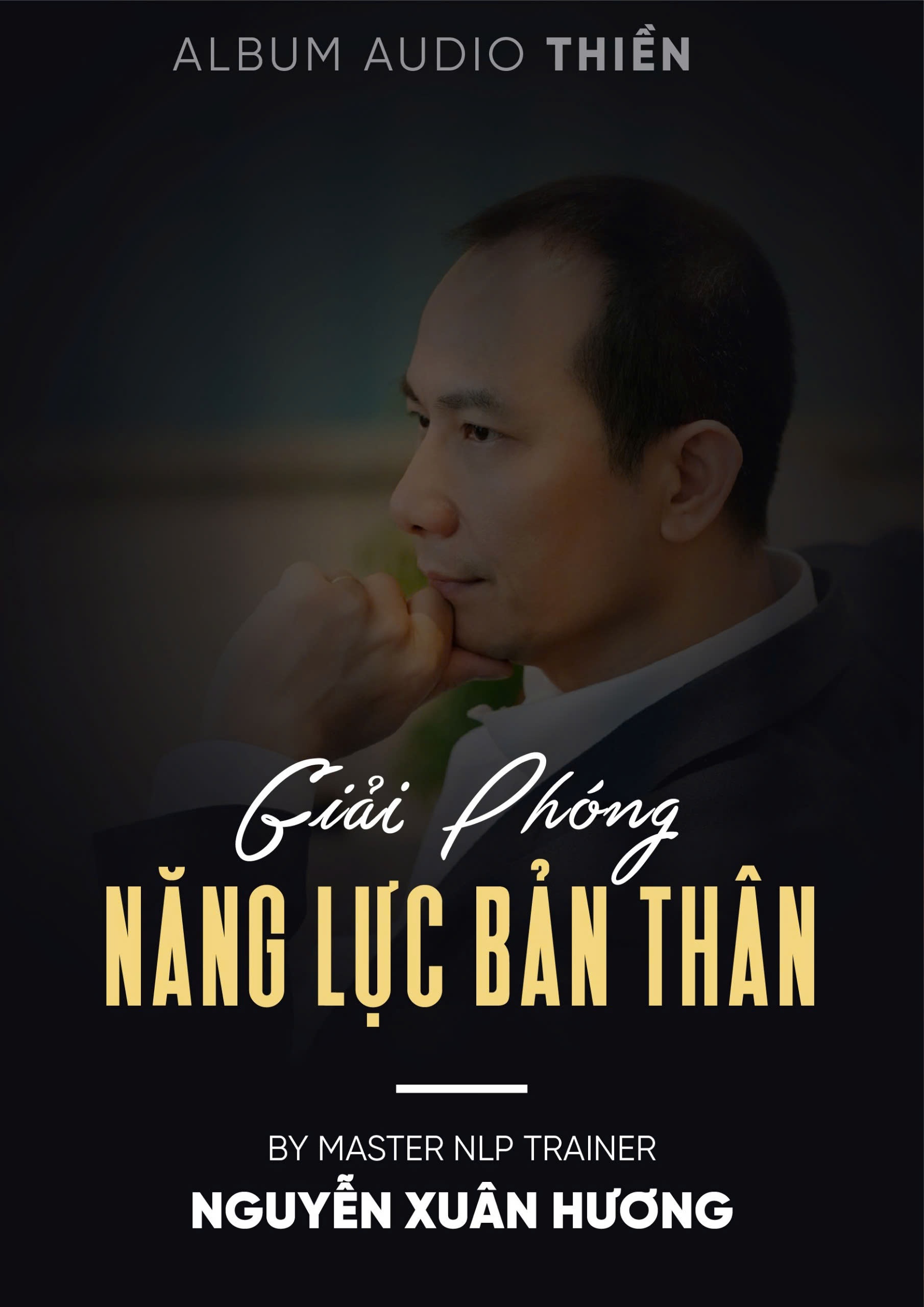 Album Audio Thiền Giải Phóng Năng Lực Bản Thân