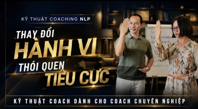 kỹ thuật coaching nlp thay đổi hành vi thói quen tiêu cực